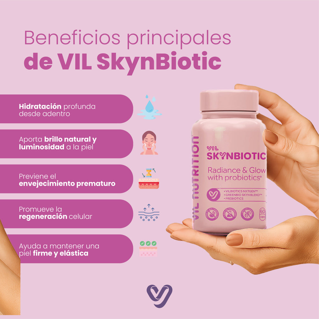Vil SkynBiotic™ – El probiótico que ilumina tu piel desde adentro y reestablece el brillo de tu rostro